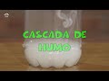 CASCADA DE HUMO - Experimentos científicos para realizar en casa