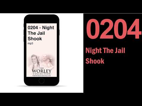 204: Night The Jail Shook