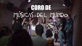 Coro de Músicas del Mundo "A Capella"