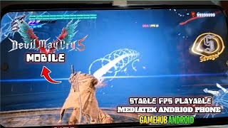 Devil May Cry 5 on Android GameHub Pc Emulation MODS | Dimensity 8350 Gameplay 