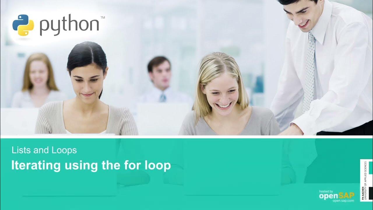Python for Beginners - Week 2 Unit 4 - Iterating using the for loop ...
