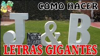 Como hacer letras gigantes 3D para bodas