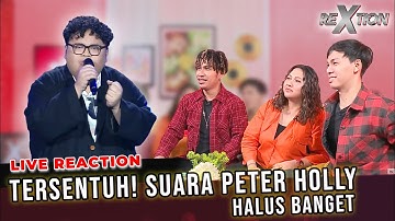 SUARA HATI! PETER HOLLY BIKIN 2ND CHANCE MERINDING #REXTION | Eps. 6 #REACTION #2NDCHANCE