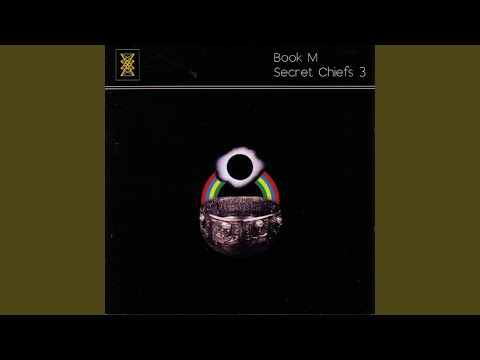 Secret Chiefs 3 - Knights Of Damcar