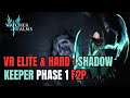 Watcher of realms  shadow keeper  void rift elite  hard phase 1 f2p