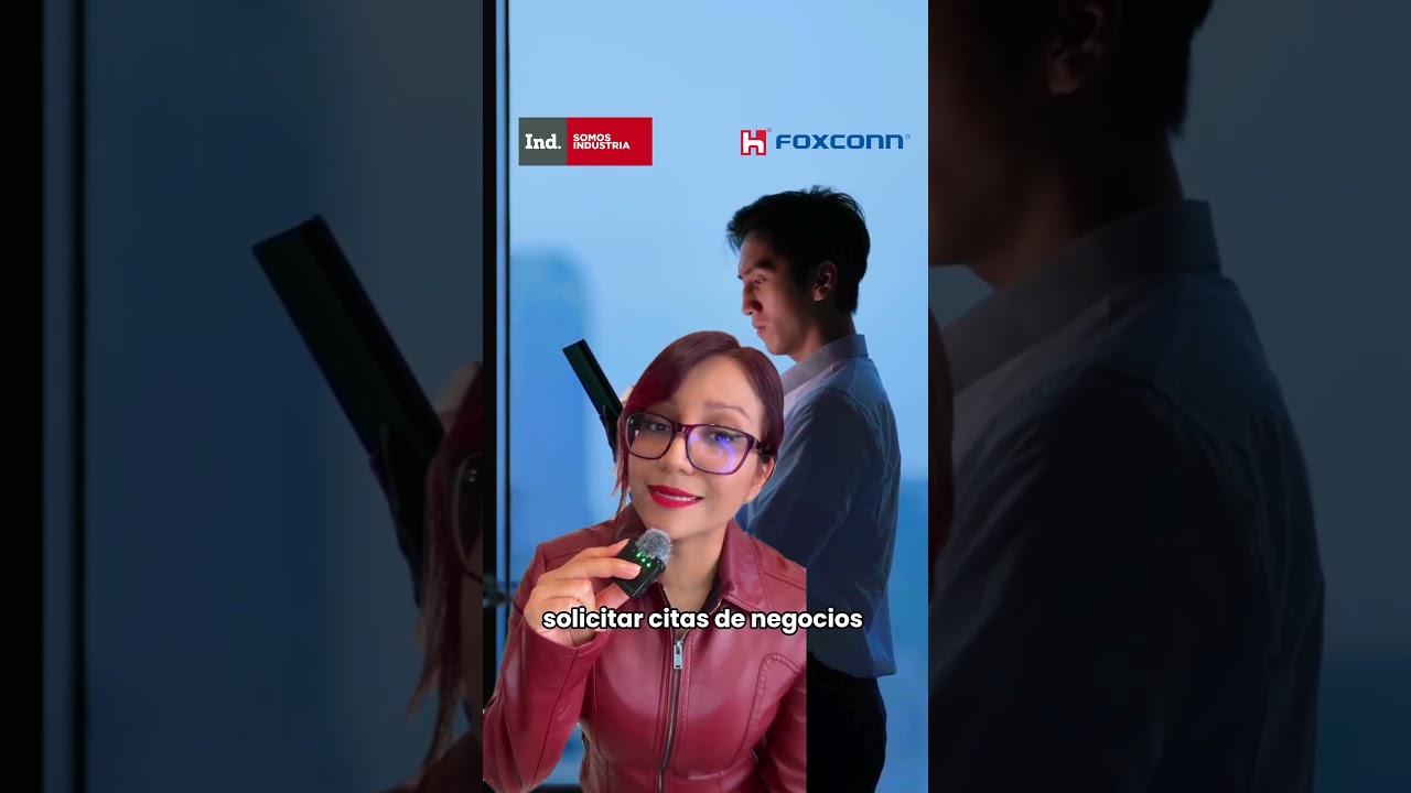 🚨Foxconn abre  puerta  para proveedores mexicanos