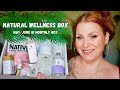 NATURAL WELLNESS BOX MAY/JUNE BI MONTHLY SUBSCRIPTION UNBOXING - BLOOM EDIT