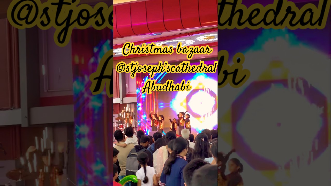 Christmasbazaar@stjoseph’scathedralAbudhabi 