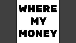 where my money (instrumental)