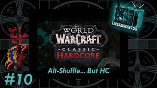 WoW HC Alt-Shuffle... MUCH better!... Now to compound on that progress...