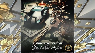Jahvel, Vibes machine -  Hardcore (official audio)