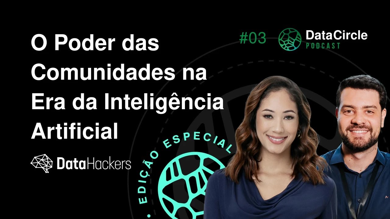O Poder das Comunidades de Dados | Data Circle Podcast (Especial Eventos) 