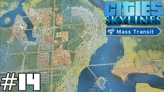 Cities: Skylines Mass Transit #14 - West Poor People Town