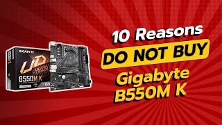 DON'T BUY GIGABYTE B550M K BEFORE WATCHING THIS VIDEO (10 Reasons!) 😱💻