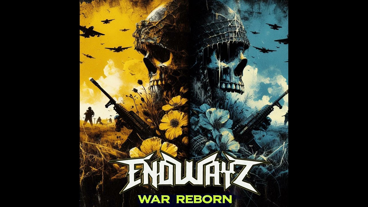 Endwayz - War Reborn