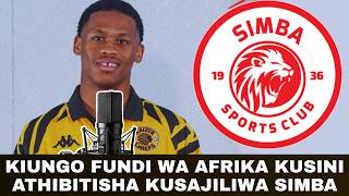 Alichokisema Kiungo ASANELE Kutoka AFRIKA KUSINI Athibitisha KUSAJILIWA SIMBA Dirisha La Usajili