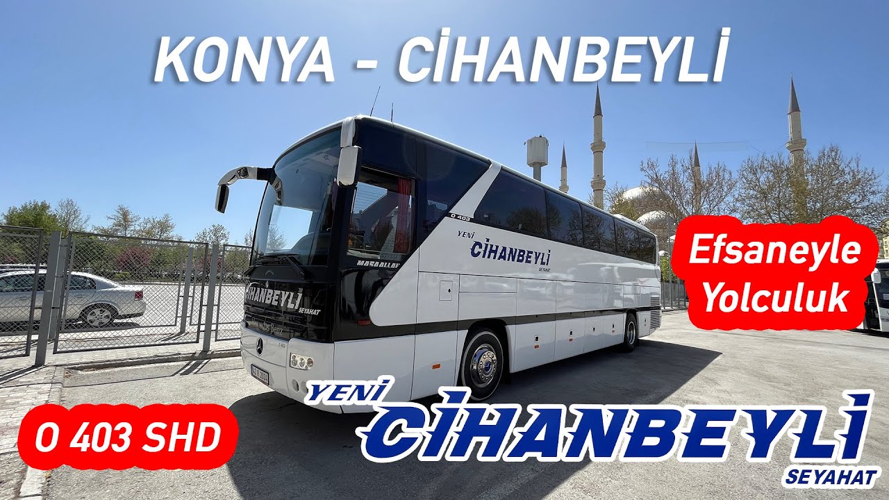 #123 EFSANE O 403 ile YOLCULUK / Konya - Cihanbeyli Otobüs Yolculuğu