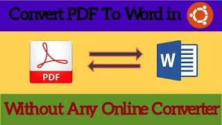 How to Convert Pdf to Doc Without Any Online Converter or Software in Ubuntu screenshot 1