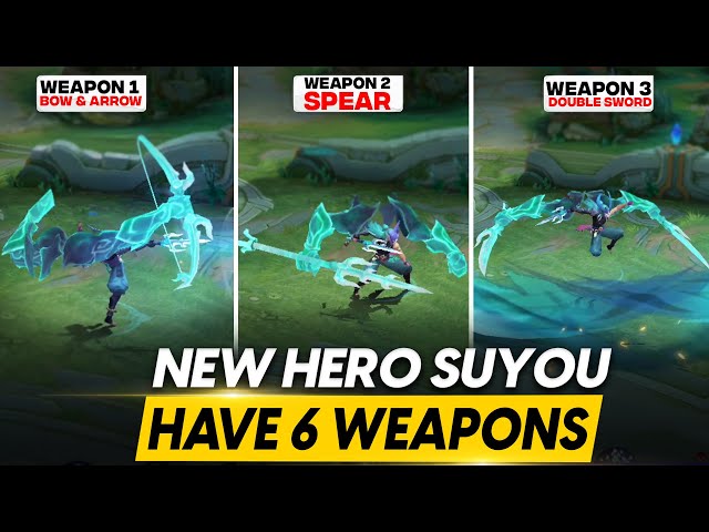 THIS NEW HERO SUYOU HAS 6 DEADLY WEAPONS | MLBB UPCOMING NEW HERO NO.126 class=