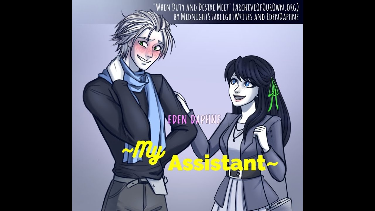 My Assistant ll Mlb II Adrienette *1000 SUBS SPECIAL* *ONE SHOT*