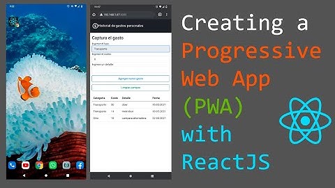 Creando una Progressive Web App (PWA) con ReactJS