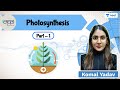 Photosynthesis | Part 1 | Manthan | Unacademy NEET | Komal Yadav