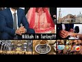 Nikkah in turkey  my first vlog  sanas bucket