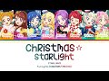 クリスマス☆スターライド (Christmas☆Starlight) &mdash; STAR☆ANIS | FULL LYRICS (KAN/ROM/中/ENG)