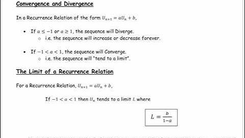 Recurrence Relations - Covergence, Divergence and Limits