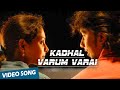 Kadhal Varum Varai Official Video Song | Sundaattam | Irfan | Arunthathi