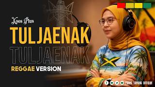 Tul Jaenak  Koes Plus  Reggae Version