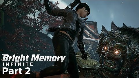 Bright Memory: Infinite Gameplay Walkthrough - Part 2 (Android/iOS)