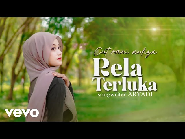 Cut Rani - Rela Terluka (Official Music Video) class=