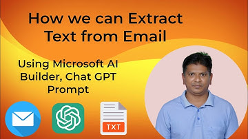 Microsoft AI Builder - Extract Text from Email body - Chat GPT Prompt