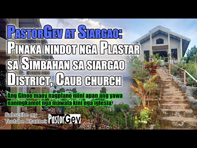 PastorGev at Siargao - Caub Church overlooking kaayo Vlog #2 class=