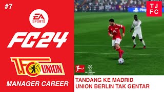 EA Sports FC 24 Union Berlin Manager Career | Union Berlin Bertandang ke Real Madrid 7