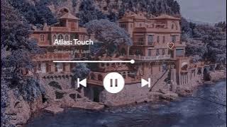 ❝ sleeping at last - atlas: touch // slowed & rain ❞
