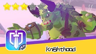 Knighthood - King - Walkthrough Become The Ultimate Knight Recommend index three stars screenshot 4