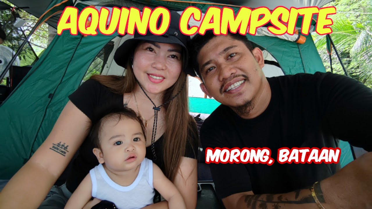 CAMPSITE IN MORONG BATAAN, AQUINO CAMPSITE