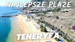 Teneryfa Top 7 Najpiękniejsze Plaże Które Musisz Zobaczyć
