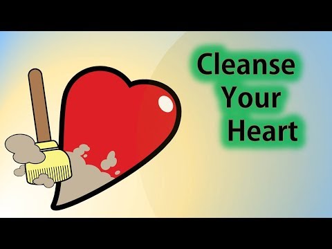 Cleanse Your Heart