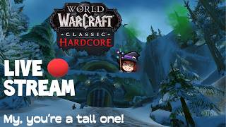LIVE 👉 Calm, Cool, ... FROSTBOLT! 🪄 Mage Hardcore Run 👉 WoW Classic