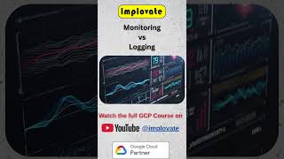 Monitoring vs Logging in Google Cloud ⚖️ | Key Differences Explained | GCP #gcp #implovate #learngcp