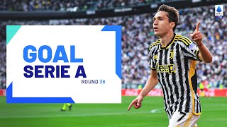 GOAL SERIE A | Chiesa Ends Season with a Goal | Goal Collection | Round 38 | Serie A 2023/24