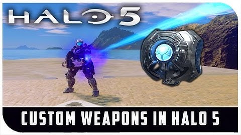 Halo 5: CUSTOM WEAPONS! - Halo 5 Forge Tutorial