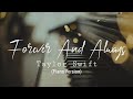 Taylor Swift Forever And Always Piano Version Taylor S Version Lyrics mp3