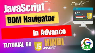 JavaScript BOM Navigator in Advance || Guri Web Developer || JavaScript Tutorial in Hindi 2024