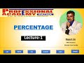 Percentage I Lecture-1 I Quant I Rajesh Sir I IIML Alumnus