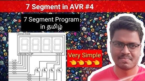 #4 Single Seven Segment Program Using Atmega32 in #தமிழ்.