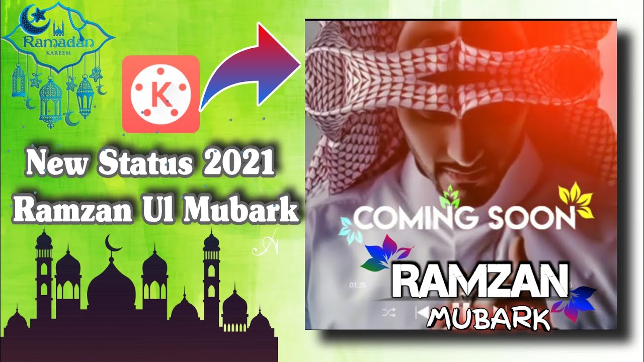 Ramzan mubark coming soon WhatsApp status 2021|New trending Ramzan Status|kinemaster video Editing